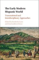 The Early Modern Hispanic World