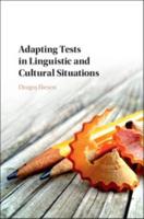 Adapting Tests in Linguistic and Cultural Situations