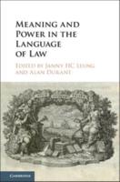 Meaning and Power in the Language of Law