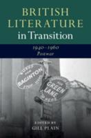 British Literature in Transition, 1940-1960