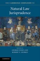 The Cambridge Companion to Natural Law Jurisprudence