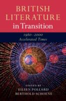 British Literature in Transition, 1980-2000