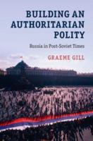 Building an Authoritarian Polity