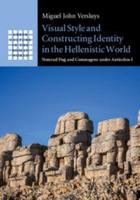 Visual Style and Constructing Identity in the Hellenistic World