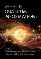 What Is Quantum Information?