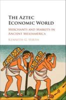 The Aztec Economic World