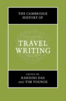 The Cambridge History of Travel Writing