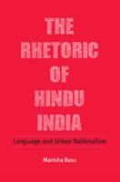 The Rhetoric of Hindu India