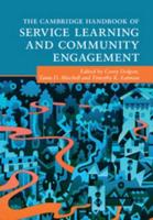 The Cambridge Handbook of Service Learning and Community Engagement