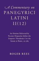 A Commentary on Panegyrici Latini II (12)