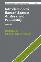 Introduction to Banach Spaces. Volume 2 Analysis and Probability