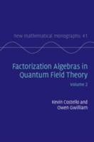 Factorization Algebras in Quantum Field Theory. Volume 2