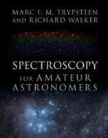 Spectroscopy for Amateur Astronomers