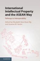 International Intellectual Property and the ASEAN Way