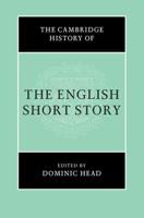 The Cambridge History of the English Short Story