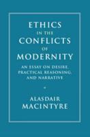 Ethics in the Conflicts of Modernity