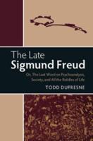 The Late Sigmund Freud
