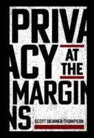Privacy at the Margins