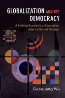 Globalization Against Democracy