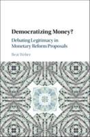 Democratizing Money