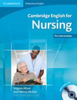 Cambridge English for Nursing Pre-intermediate Student's Book with Audio CDs (2) and Glossary Polish Edition