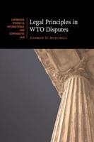 Legal Principles in WTO Disputes