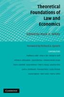 Theoretical Foundations of Law and Economics