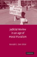 Judicial Review in an Age of Moral Pluralism
