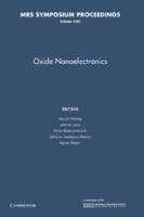 Oxide Nanoelectronics: Volume 1292