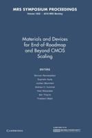 Materials and Devices for End-of-Roadmap and Beyond CMOS Scaling: Volume 1252