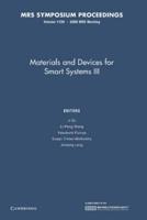 Materials and Devices for Smart Systems III: Volume 1129