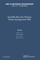 Scientific Basis for Nuclear Waster Management XXXI: Volume 1107