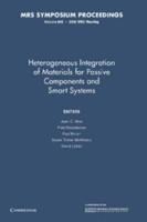 Heterogeneous Integration of Materials for Passive Components and Smart Systems: Volume 969