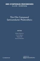 Thin-Film Compound Semiconductor Photovoltaics: Volume 865