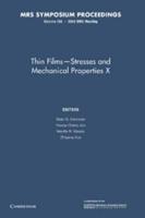 Thin Films — Stresses and Mechanical Properties X: Volume 795