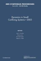 Dynamics in Small Confining Systems — 2003: Volume 790