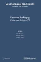 Electronic Packaging Materials Science VII: Volume 323
