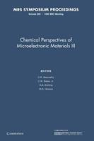 Chemical Perspectives of Microelectronic Materials III: Volume 282