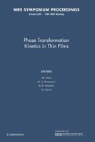 Phase Transformation Kinetics in Thin Films: Volume 230