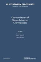 Characterization of Plasma-Enhanced CVD Processes: Volume 165