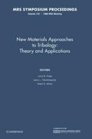 New Materials Approaches to Tribology:: Volume 140