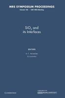 SiO2 and Its Interfaces: Volume 105