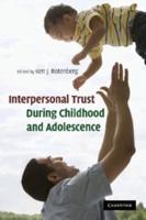 Interpersonal Trust During Childhood and Adolescence