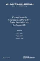 Current Issues in Heteropitaxial Growth - Stress Relaxation and Self Assembly: Volume 696