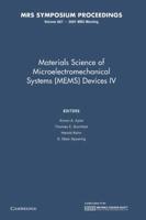 Materials Science of Microelectromechanical Systems (MEMS) Devices IV: Volume 687