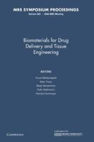 Biomaterials for Drug Delivery and Tissue Engineering: Volume 662