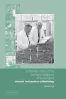 Centennial History of the Carnegie Institution of Washington. Volume 4 Department of Plant Biology
