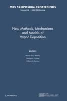 New Methods, Mechanisms and Models of Vapor Deposition: Volume 616