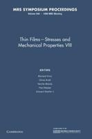 Thin Films - Stresses and Mechanical Properties VIII: Volume 594