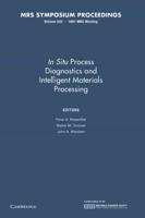 In Situ Process Diagnostics and Intelligent Materials Processing